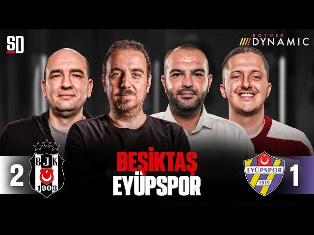 "JOAO MARIO NET BİR ORTA SAHA" | Beşiktaş 2-1 Eyüpspor, Rashica Resitali, Zorbay Küçük'ün Kararları