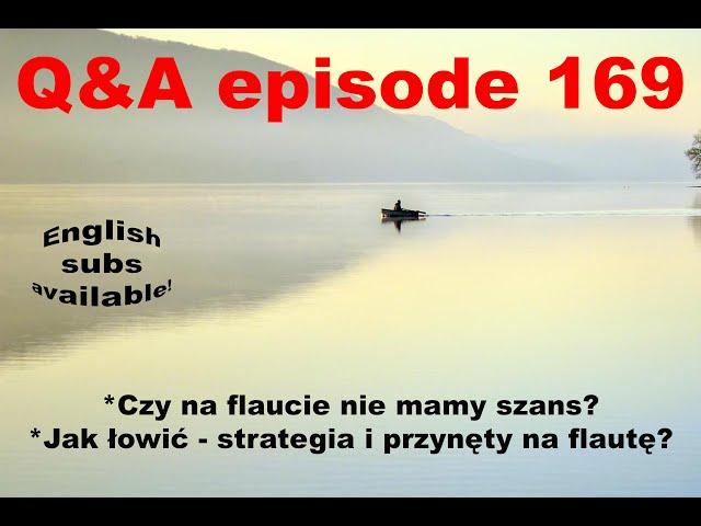 Q&A odcinek 169 - Flauta! Co robić???