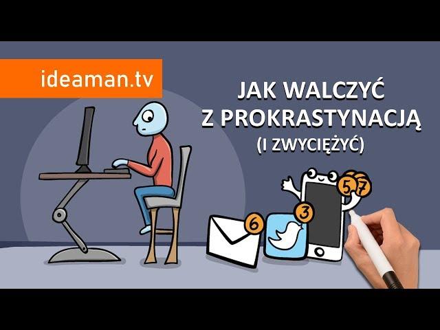 ODKŁADASZ WSZYSTKO NA PÓŹNIEJ? Naukowo udowodniony sposób na PROKRASTYNACJĘ