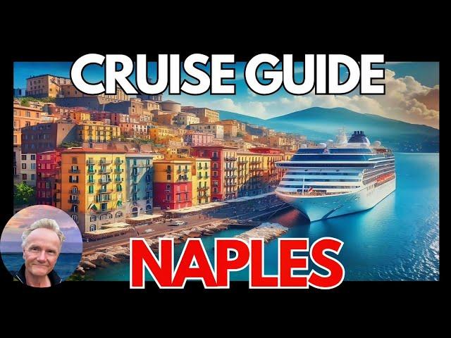 NAPLES Italy: Cruise Guide 2024... Port Guide, Tips, Attractions, and Restaurants!