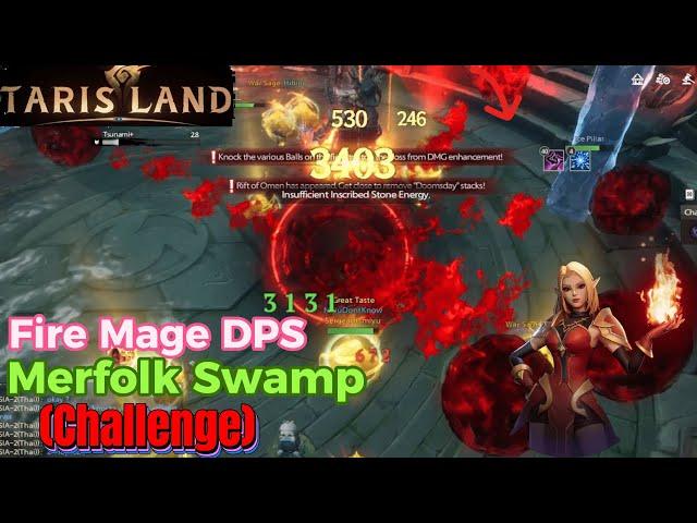 Tarisland: Merfolk Swamp (Challenge) - Fire Mage DPS