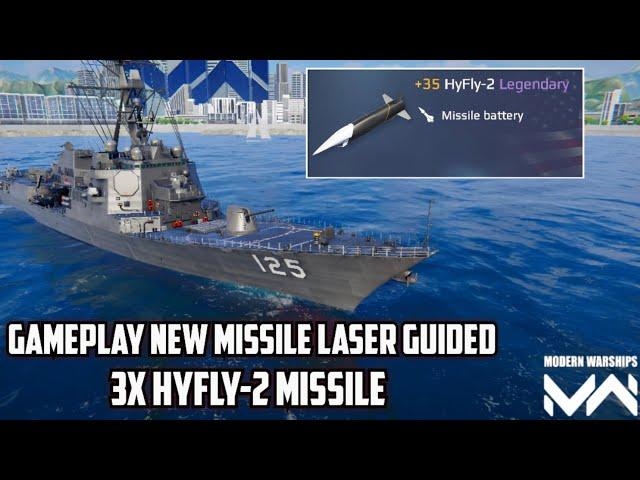 Gameplay New Missile HyFly-2 With Laser Guided Modern Warships