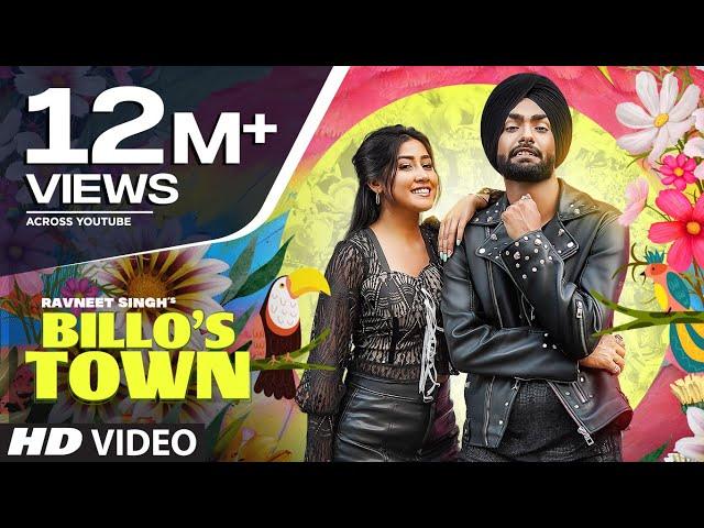 Billo’s Town (Full Song) Ravneet Singh | Sofia Ansari | Latest Punjabi Songs 2021