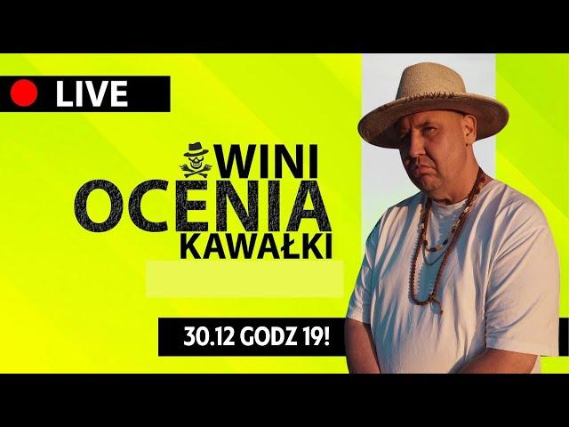 WINI ROZMAWIA... Z WAMI I OCENIA KAWAŁEK [LIVE]