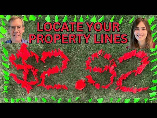 Locate Your Property Lines for $2.92