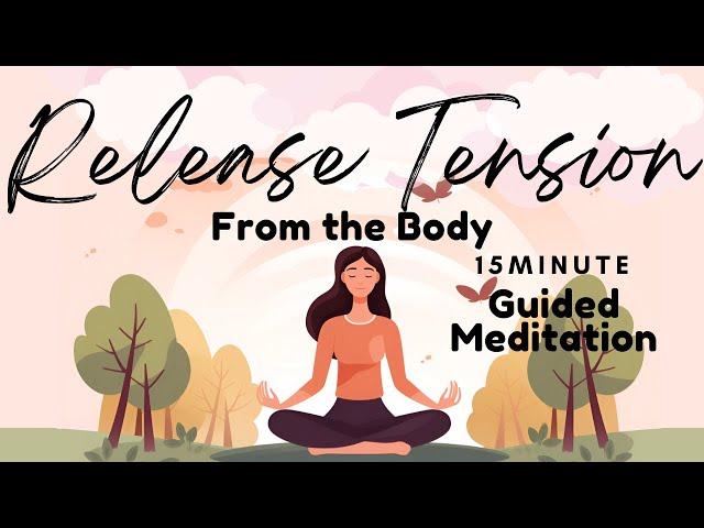 Release Tension from the Body: Guided Meditation to Relax & Let Go of Stress | Daily Meditation