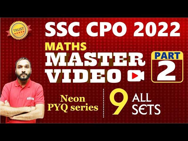 SSC CPO 2023 || SSC CPO 2022 Maths All 9 Sets 450 Previous Year Papers Part 02 with Best Solutions