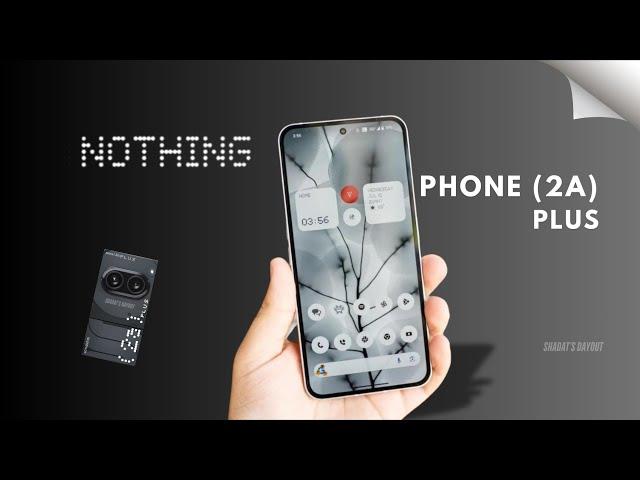 Nothing phone (2a) Plus – Official | Phone 2a Plus India Launch Date