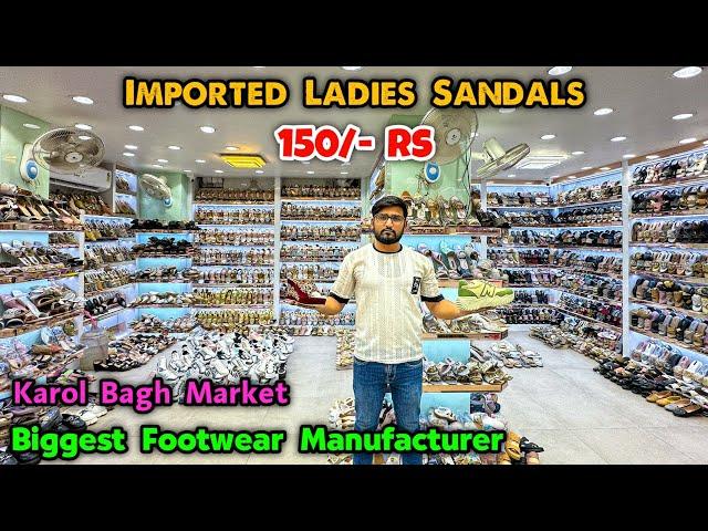 Imported Ladies Sandal | Ladies Slippers & Shoes | Ladies Sandal Wholesale Market | Karolbagh Market