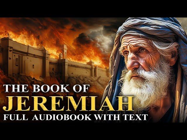 The Book of Jeremiah  Fall Of Jerusalem, Temple Destruction - Full Audiobook With Text