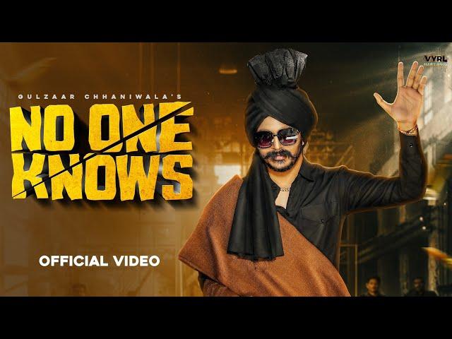 Gulzaar Chhaniwala – No One Knows (Official Video) Deepesh Goyal | Haryanvi Hip Hop Song