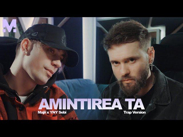 Majii x YNY Sebi - Amintirea ta | Majiivers (Trap Version)