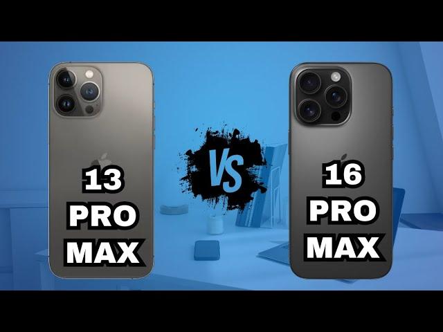 iPhone 13 Pro Max vs iPhone 16 Pro Max