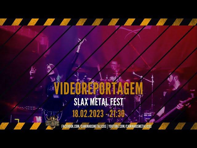 Videoreportagem Slax Metal Fest