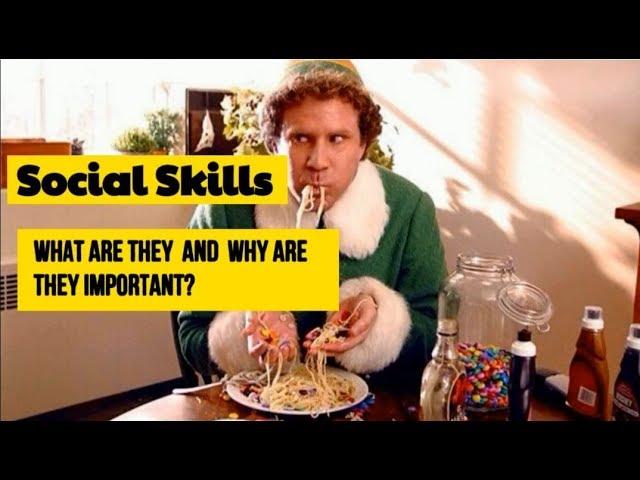 Social Skills  - What are Socials  Skills - Improving Social Skills