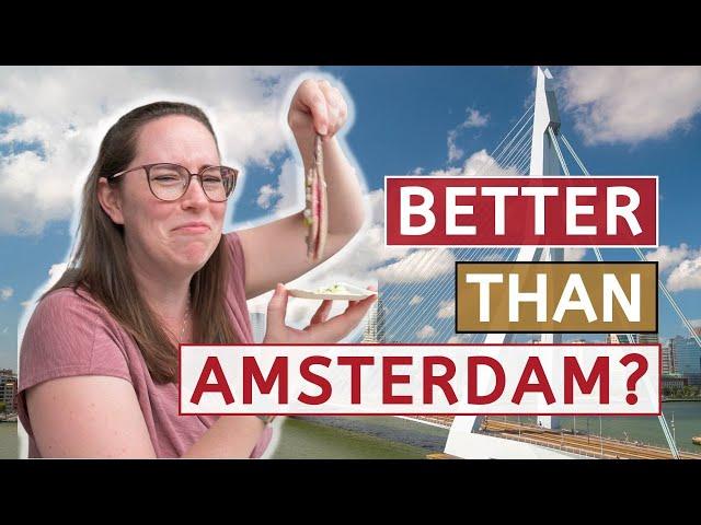 48 hours in Rotterdam Netherlands (from an Amsterdam resident!)