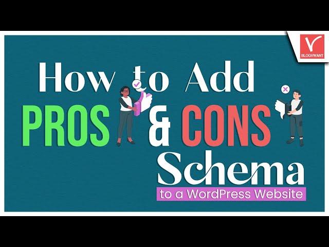 How to Add Pros & Cons to a WordPress Website Easily