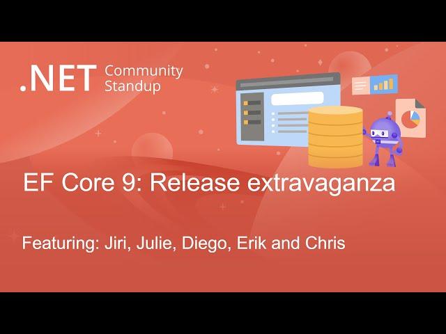 .NET Data Community Standup - EF Core 9: Release extravaganza