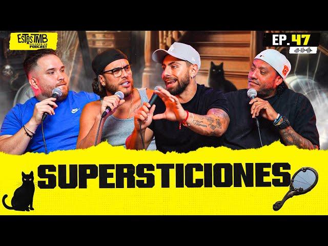 ¿Somos supersticiosos?  #EP47