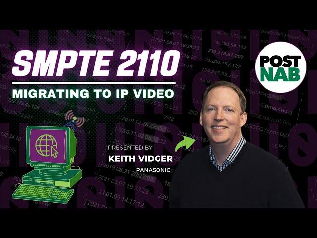 SMPTE 2110 | The Migration To IP