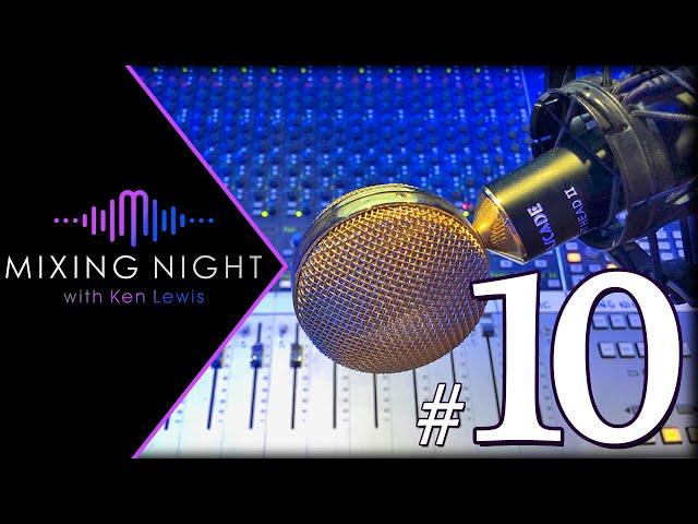 Mixing Night with Ken Lewis - 11/11/2020