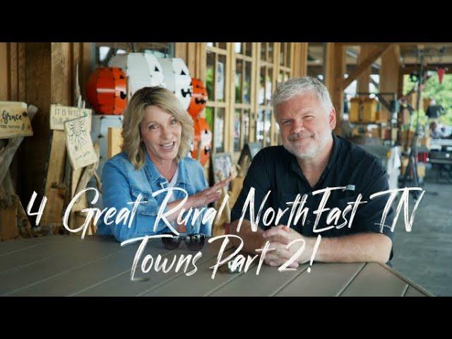 4 Great Rural Northeast Tennessee Towns Part 2