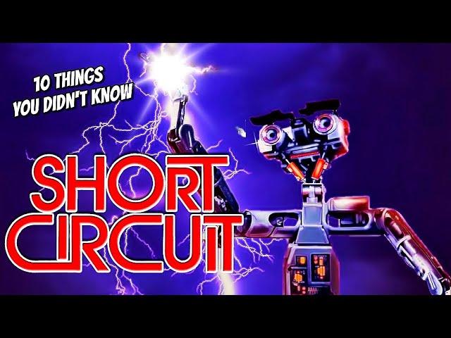 10 Things You Didn't Know About Short Circuit