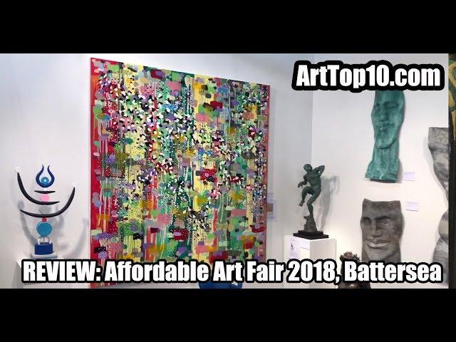 Affordable Art Fair 2018, Battersea reviewed by the Founder of ArtTop10.com Robert Dunt