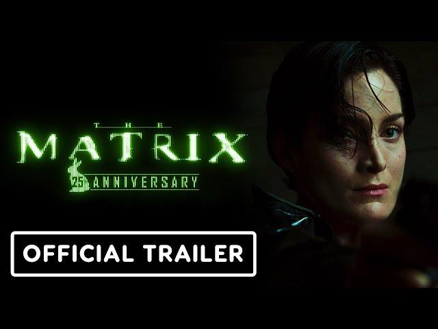 The Matrix - Official 25th Anniversary Trailer #3 (2024) Keanu Reeves, Carrie-Anne Moss