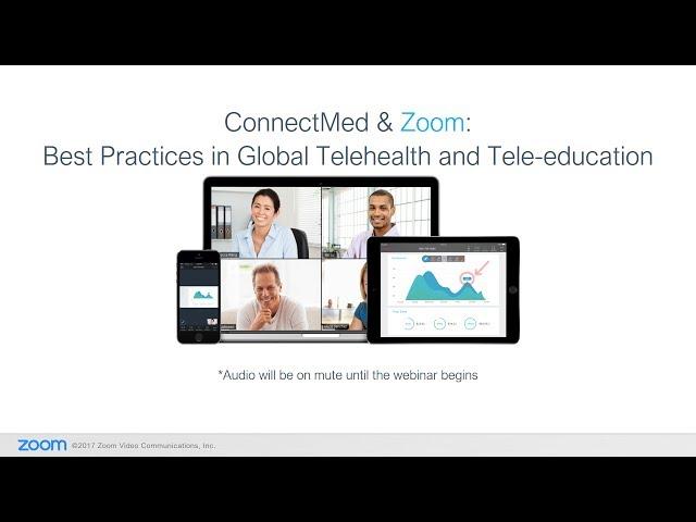 ConnectMed & Zoom: Best Practices in Global Telehealth and Tele-education