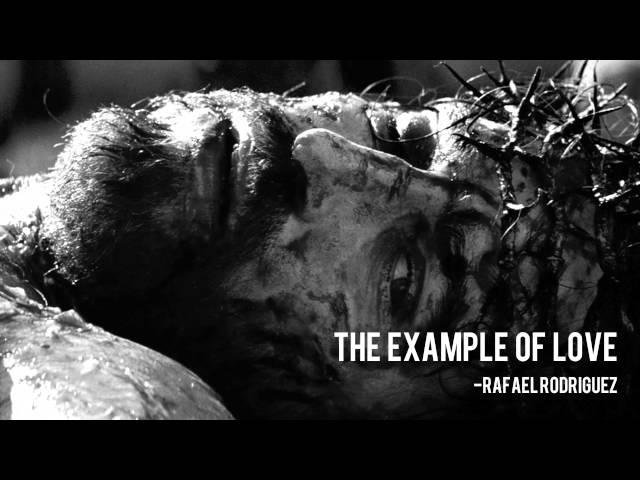 "The Example of Love-Sermon Jam" By Rafael Rodriguez