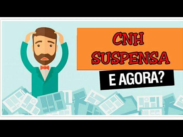 CNH SUSPENSA O QUE FAZER \ Como regularizar CNH