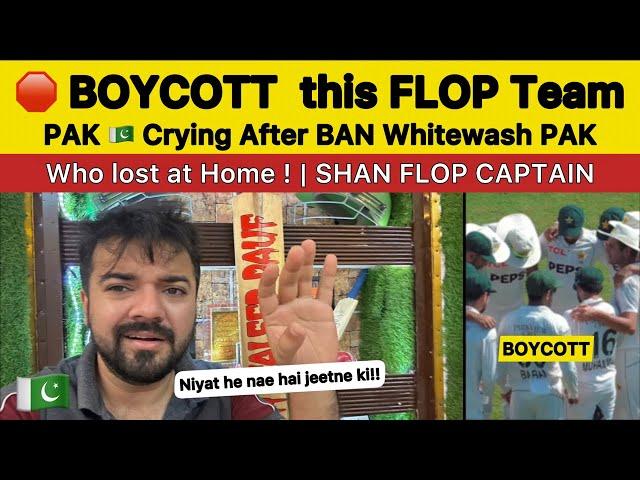 BOYCOTT This FLOP PAK TEAM  PAK  crying After BAN Whitewashed PAK at Home PAK vs BAN 2nd Test