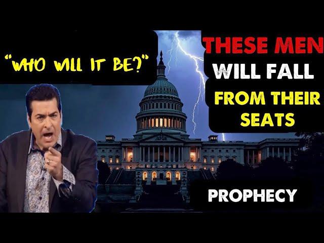 Hank Kunneman PROPHETIC WORD  [THESE MEN WILL FALL FROM THEIR SEATS] WHO WILL IT BE?