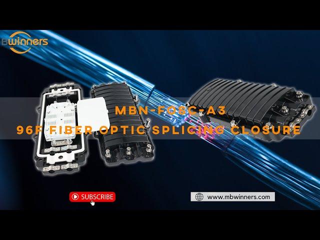 MBN-FOSC-A3 96F Fiber Enclosure Box | In-Line Splice Closure | Bwinners