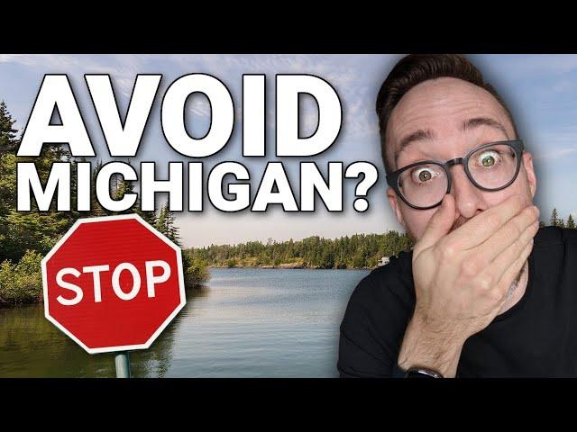 DO NOT to Move to Michigan