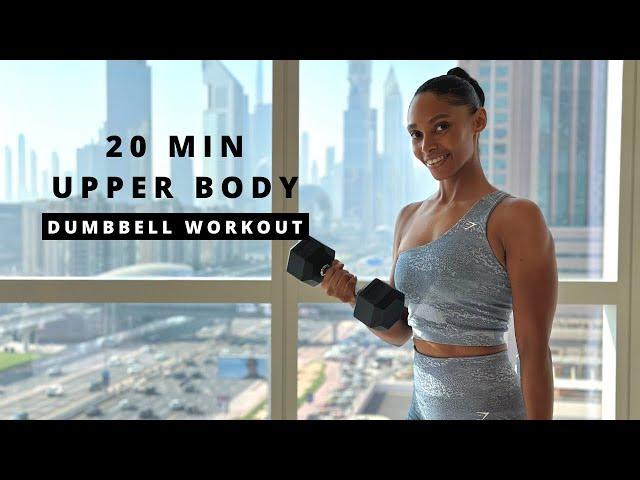 20 min Upper Body Dumbbell Workout [Strength & Toning]