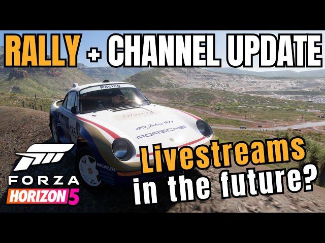 Finally Starting the Rally DLC and talking about what's to come on the channel - Forza Horizon 5