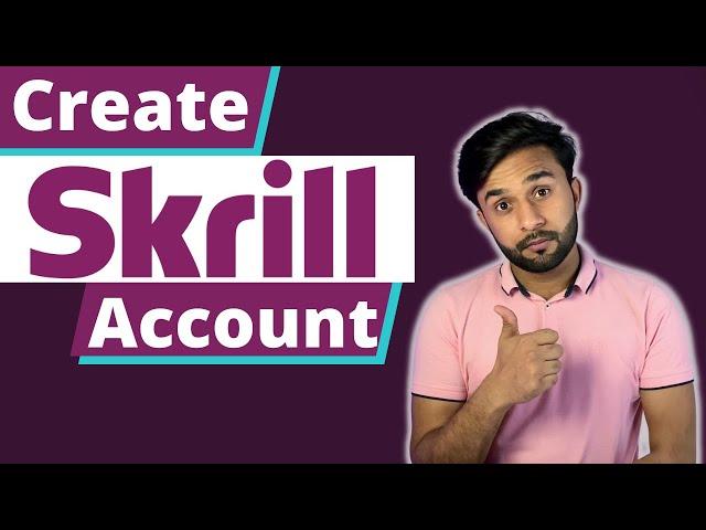 How To Create Skrill Account In Pakistan | Skrill Account Verify 2024