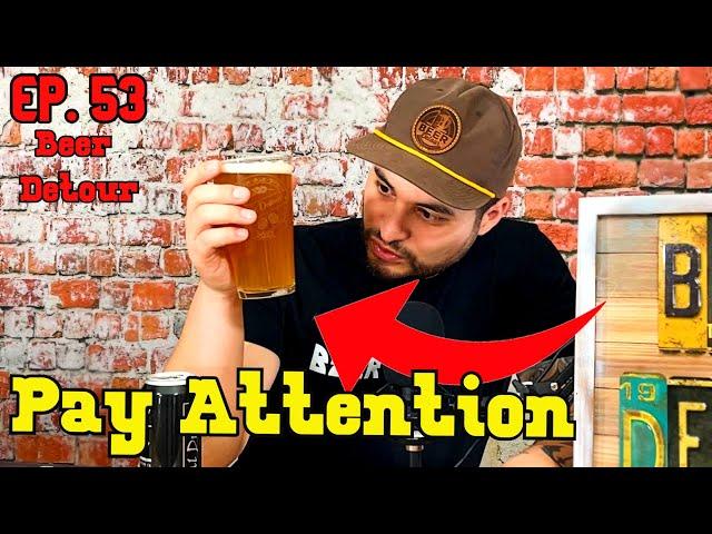 This IPA Needs Your Attention | Beer Detour | Episode 53