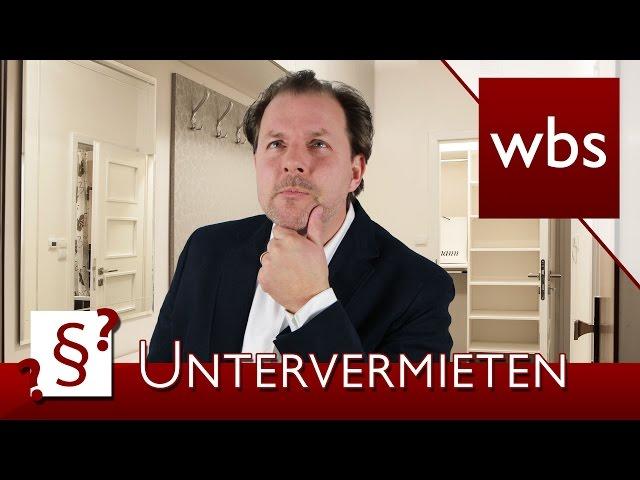 Darf ich meine Wohnung untervermieten? | Rechtsanwalt Christian Solmecke