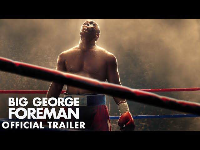 Big George Foreman | Official Trailer | IPIC Theaters