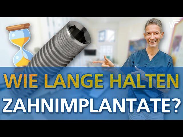 Lebensdauer von Zahnimplantaten - Wie lange halten sie?