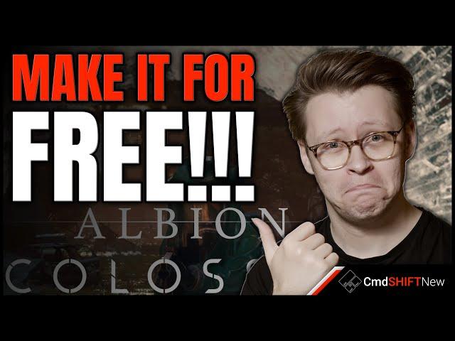 Make a FREE Version of ALBION COLOSSUS Yourself!