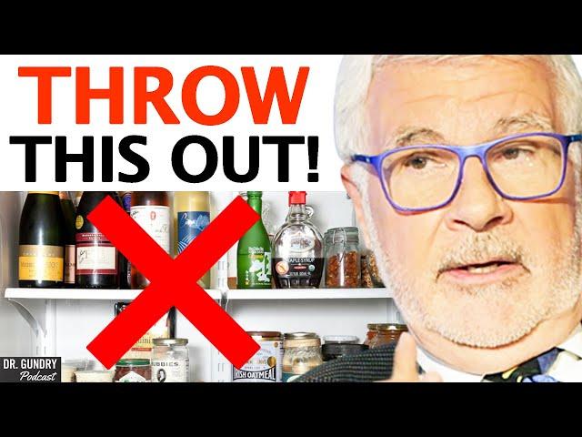 The 8 Foods You Need To THROW OUT ASAP | Dr. Steven Gundry