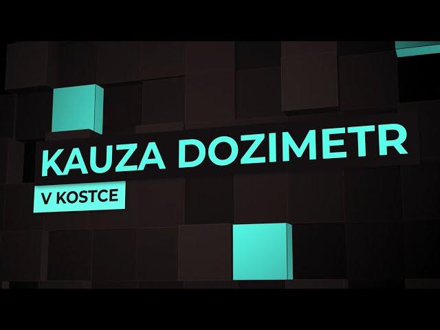 Kauza Dozimetr v kostce! Podívejte se na souhrn toho podstatného v případu, který hýbe politikou