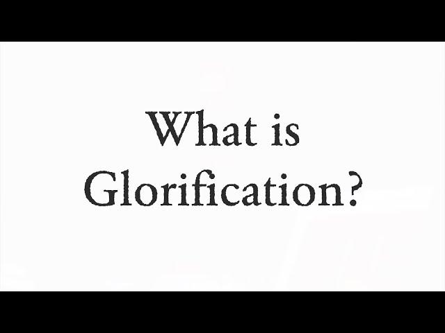 The Final Removal of Sin. What is Glorification? - Faith Foundations with Dr. Todd Baker