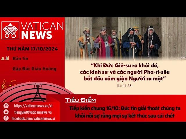 Radio thứ Năm 17/10/2024 - Vatican News Tiếng Việt