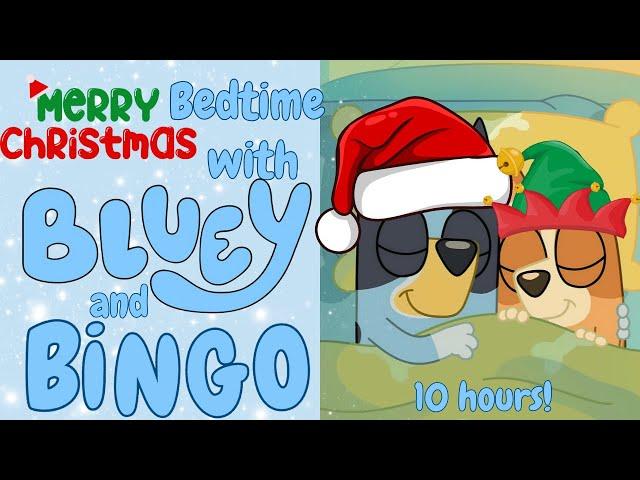   Bluey and Bingo's Christmas Lullaby Sleep: Relaxing Music for Naps & Bedtime-10 hrs! #lullabies