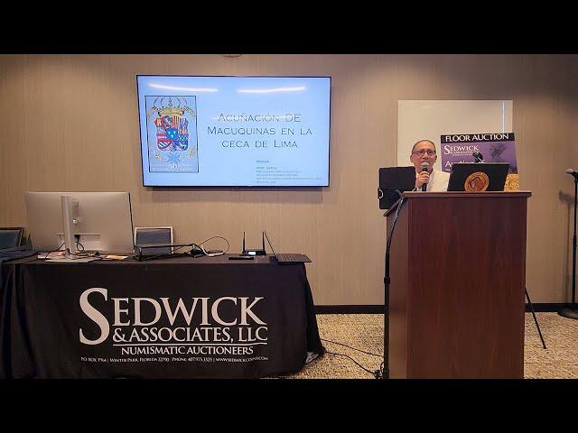 Acuñación de macuquinas en la ceca de Lima| Jorge Ugaz | Sedwick & Associates Educational Talks 2024